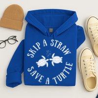 Skip A Straw Save A Turtle Cute Turtle Graphic Gift Hoodie