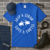 Skip A Straw Save A Turtle Cute Turtle Graphic Gift Tall T-Shirt