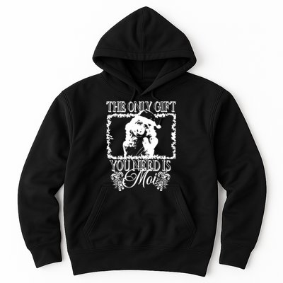 Sage And Sprout Store The Only Gift You Need Is Moi Hoodie