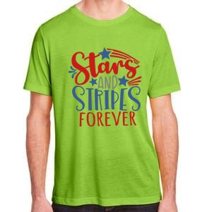 Stars And Stripes Forever Gift For Fourth Of July Gift Adult ChromaSoft Performance T-Shirt