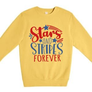 Stars And Stripes Forever Gift For Fourth Of July Gift Premium Crewneck Sweatshirt