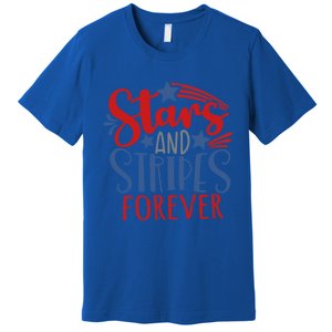 Stars And Stripes Forever Gift For Fourth Of July Gift Premium T-Shirt