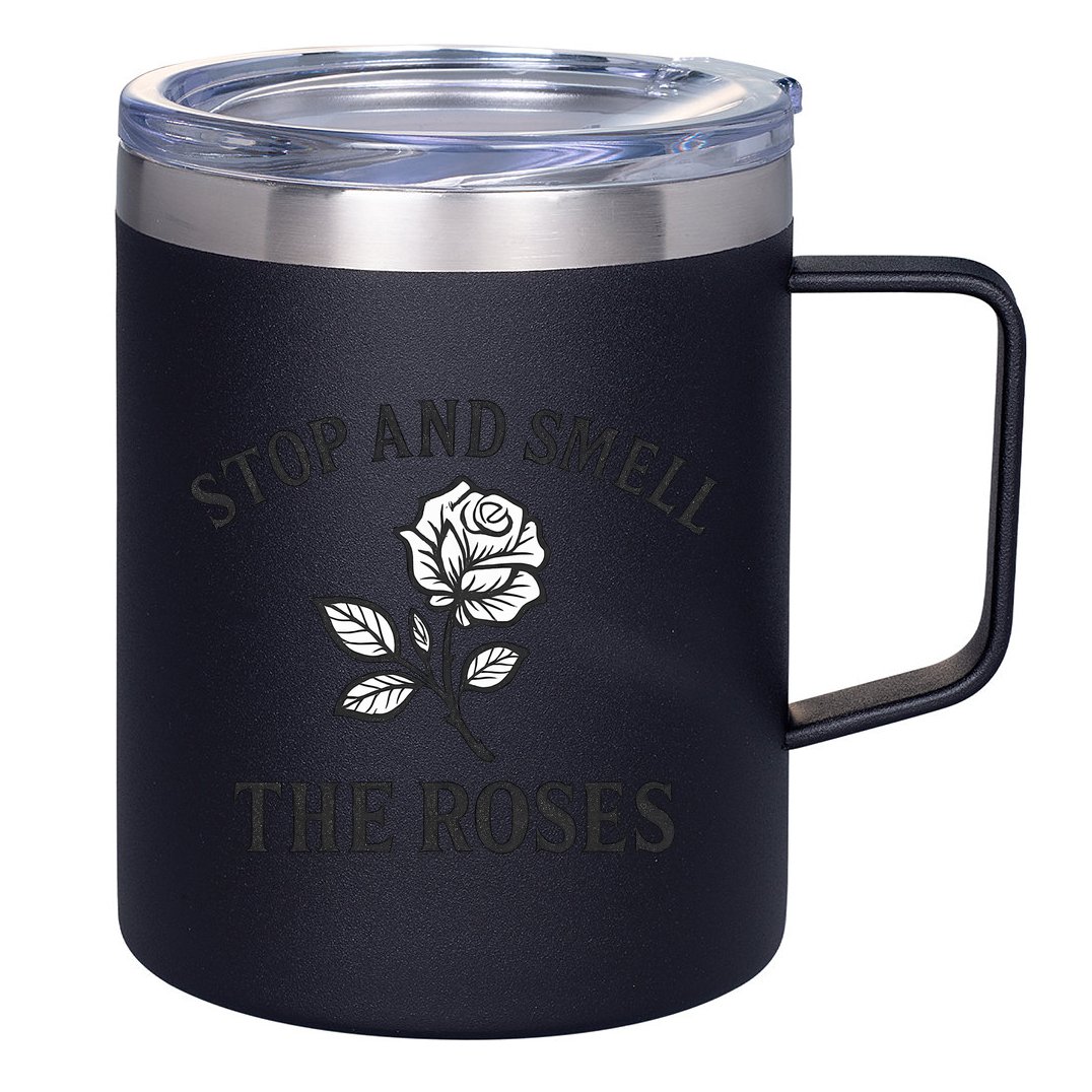 Stop and Smell the Roses 12oz Stainless Steel Coffee Mug