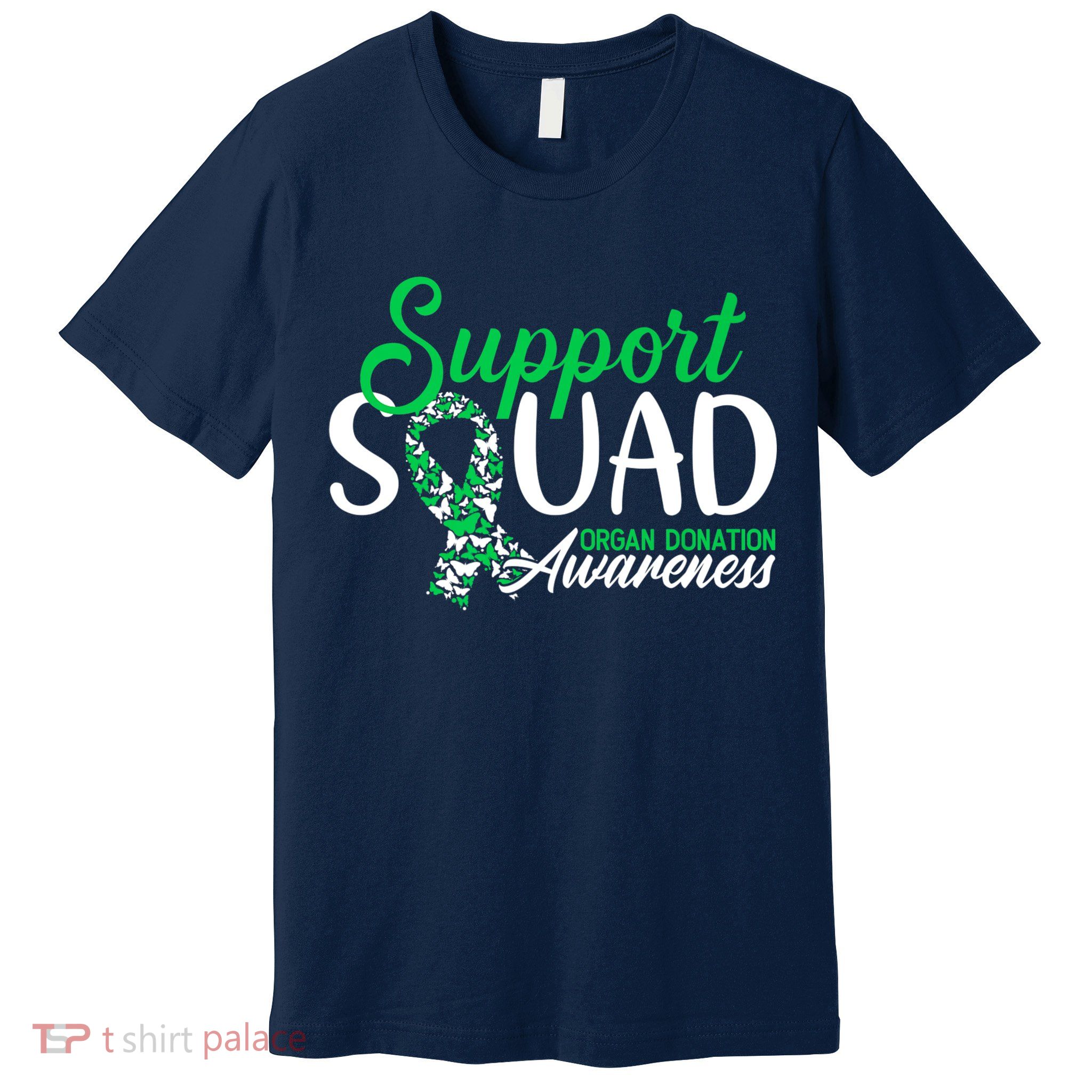 Support Awareness Squad I Transplant Survivor Organ Donation Premium Premium T-Shirt