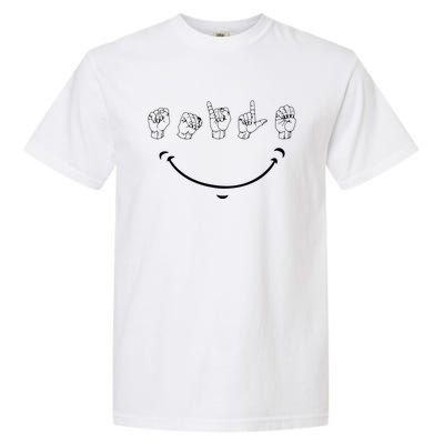 Smile American Sign Language ASL Garment-Dyed Heavyweight T-Shirt