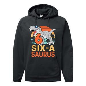 Six A Saurus Rex 6th Birthday Dinosaur 6 Year Old Boy Performance Fleece Hoodie