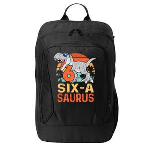 Six A Saurus Rex 6th Birthday Dinosaur 6 Year Old Boy City Backpack