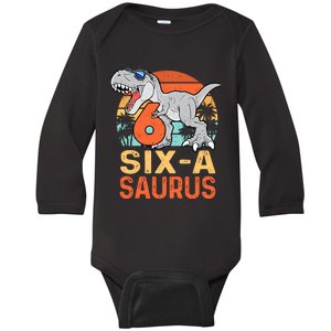 Six A Saurus Rex 6th Birthday Dinosaur 6 Year Old Boy Baby Long Sleeve Bodysuit