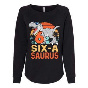 Six A Saurus Rex 6th Birthday Dinosaur 6 Year Old Boy Womens California Wash Sweatshirt