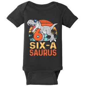 Six A Saurus Rex 6th Birthday Dinosaur 6 Year Old Boy Baby Bodysuit