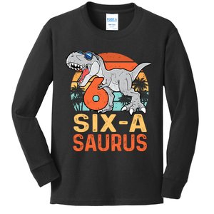 Six A Saurus Rex 6th Birthday Dinosaur 6 Year Old Boy Kids Long Sleeve Shirt