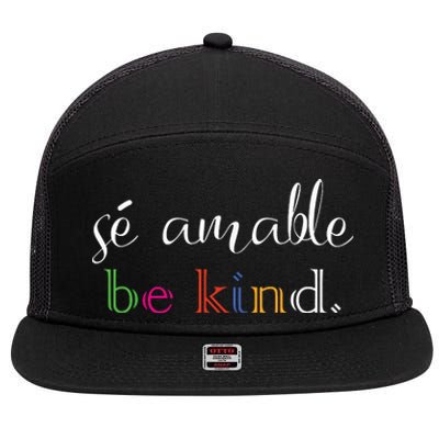 Se Amable Spanish Teacher Gift Be Kind 7 Panel Mesh Trucker Snapback Hat