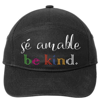 Se Amable Spanish Teacher Gift Be Kind 7-Panel Snapback Hat