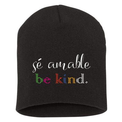 Se Amable Spanish Teacher Gift Be Kind Short Acrylic Beanie