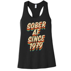 Sober Af Since 1979 Funny Sobriety Anniversary Party Supply Women's Racerback Tank