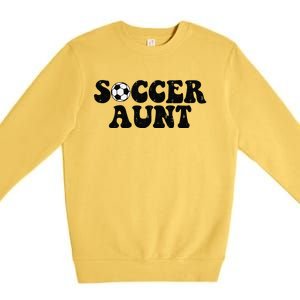 Soccer Aunt Sports Auntie Life Valentines Day Soccer Lover Premium Crewneck Sweatshirt