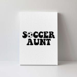 Soccer Aunt Sports Auntie Life Valentines Day Soccer Lover Canvas