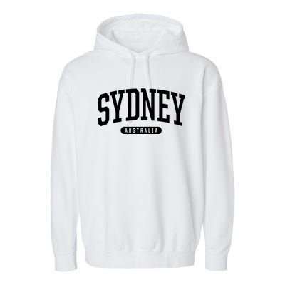 Sydney Australia Souvenirs College Style Sydney Australia Souvenir Garment-Dyed Fleece Hoodie