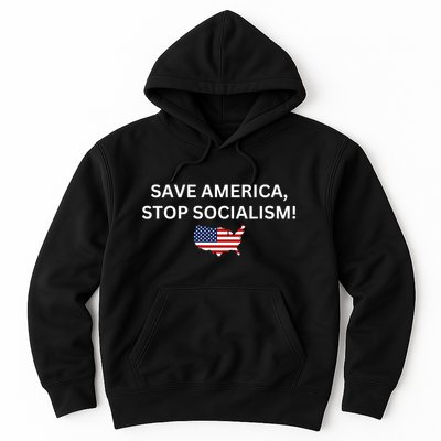 Save America Stop Socialism Hoodie