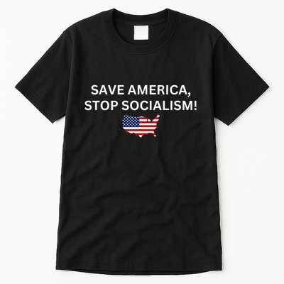 Save America Stop Socialism Tall T-Shirt