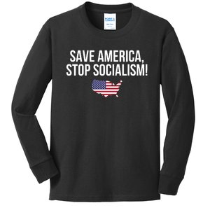 Save America Stop Socialism Kids Long Sleeve Shirt