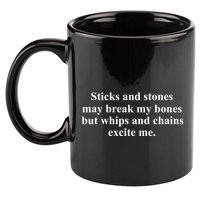 Sticks And Stones May Break My Bones 11oz C Handle Ceramic Mug
