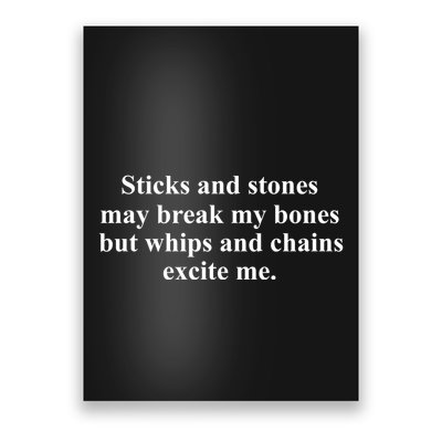 Sticks And Stones May Break My Bones Poster
