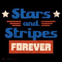 Stars And Stripes Forever Patriotic Holiday Poster