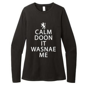 Scottish Ancestry Scotland Calm Doon It Wasnae Me Womens CVC Long Sleeve Shirt