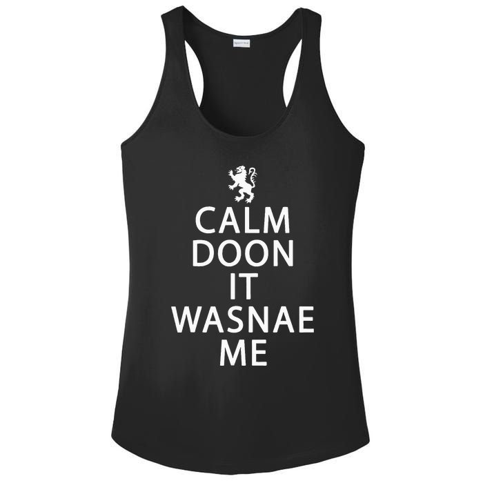 Scottish Ancestry Scotland Calm Doon It Wasnae Me Ladies PosiCharge Competitor Racerback Tank