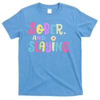 Sober And Slaying Sobriety Anniversary Recovery T-Shirt