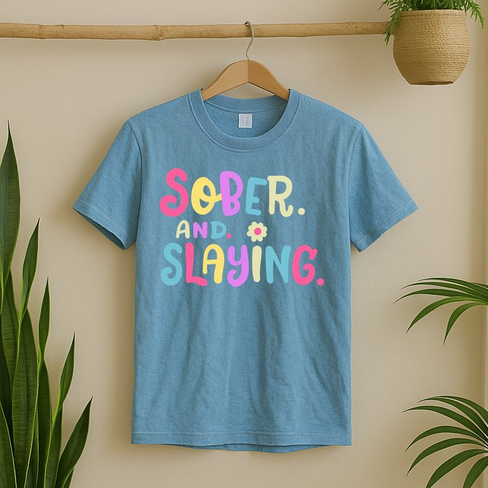 Sober And Slaying Sobriety Anniversary Recovery T-Shirt