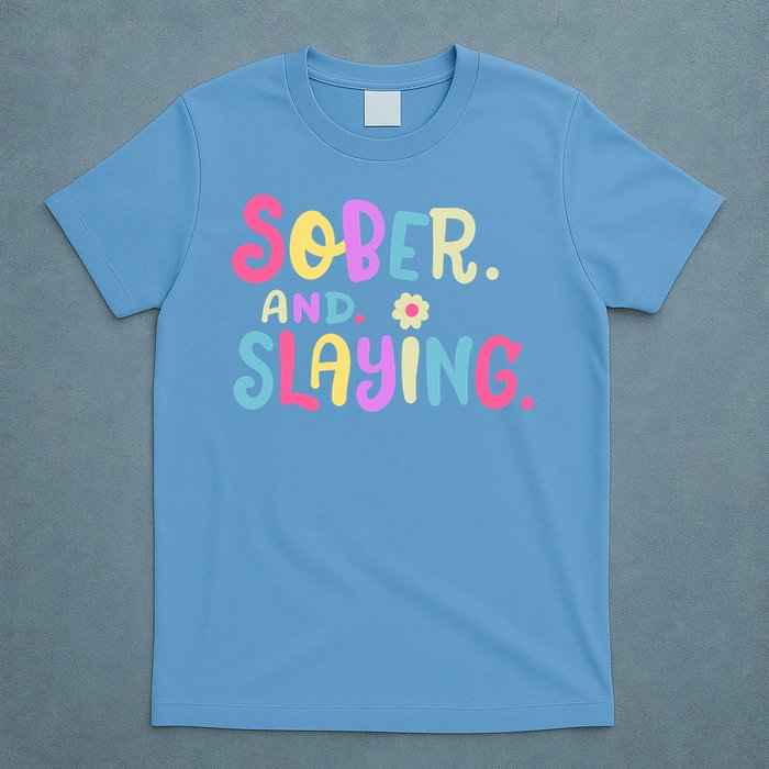 Sober And Slaying Sobriety Anniversary Recovery T-Shirt