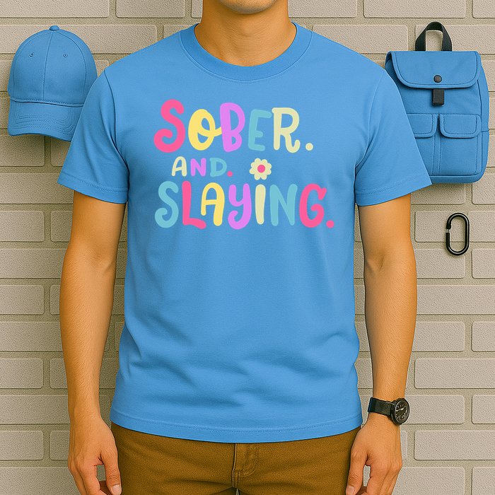 Sober And Slaying Sobriety Anniversary Recovery T-Shirt