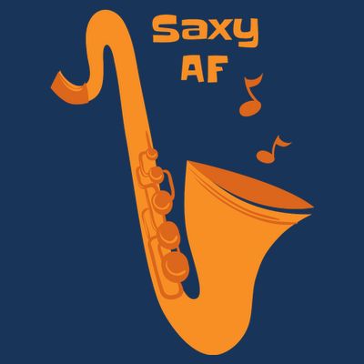 Saxy AF T-Shirt