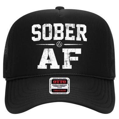 Sober AF Sobriety AA Alcoholics Anonymous Recovery Addiction High Crown Mesh Back Trucker Hat