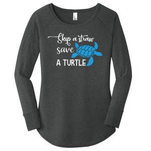 Skip A Straw Save A Turtle Women's Perfect Tri Tunic Long Sleeve Shirt