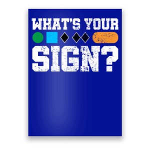 Ski And Snowboard Whats Your Sign? Winter Sport Funny Gift Meaningful Gift Poster