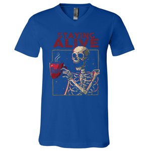 Staying Alive Skeleton Drink Coffee Funny Skull Halloween V-Neck T-Shirt