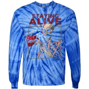 Staying Alive Skeleton Drink Coffee Funny Skull Halloween Tie-Dye Long Sleeve Shirt