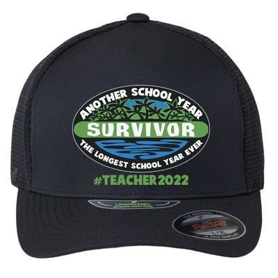Survivor Another School Year The Longest School Year Ever #Teacher 2022 Flexfit Unipanel Trucker Cap