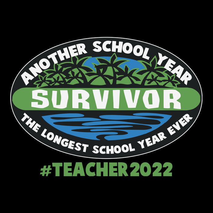 Survivor Another School Year The Longest School Year Ever #Teacher 2022 Impact Tech Backpack