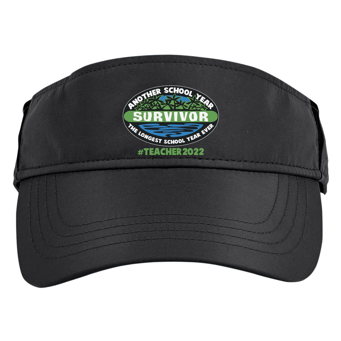 Survivor Another School Year The Longest School Year Ever #Teacher 2022 Adult Drive Performance Visor