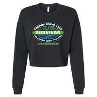 Survivor Another School Year The Longest School Year Ever #Teacher 2022 Cropped Pullover Crew
