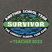 Survivor Another School Year The Longest School Year Ever #Teacher 2022 Cotton Canvas Backpack