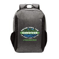 Survivor Another School Year The Longest School Year Ever #Teacher 2022 Vector Backpack