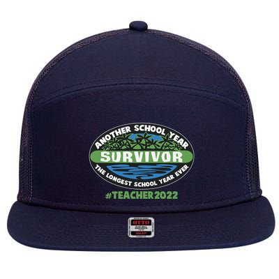 Survivor Another School Year The Longest School Year Ever #Teacher 2022 7 Panel Mesh Trucker Snapback Hat