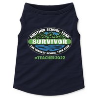 Survivor Another School Year The Longest School Year Ever #Teacher 2022 Doggie Tank