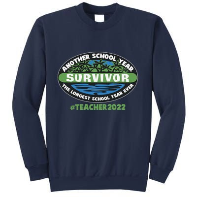 Survivor Another School Year The Longest School Year Ever #Teacher 2022 Sweatshirt