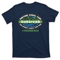 Survivor Another School Year The Longest School Year Ever #Teacher 2022 T-Shirt